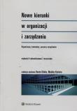 Nowe kierunki w organizacji i zarządzaniu. Autor: Glinka Beata. Dadada.pl Okładka książki Nowe kierunki w organizacji i zarządzaniu