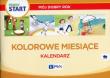 Pewny start Mój dobry rok Kolorowe miesiące Kalendarz. Autor: Aneta Pliwka, Katarzyna Radzka, Barbara Szostak. Dadada.pl Okładka książki Pewny start Mój dobry rok Kolorowe miesiące Kalendarz