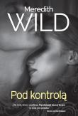 Pod kontrolą. Haker cz.3. Autor: Meredith Wild. Dadada.pl Okładka książki Pod kontrolą. Haker cz.3