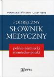 Okładka książki Podręczny słownik medyczny polsko-niemiecki, niemiecko-polski