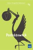 Podróżownik. Autor: Olej-Kobus Anna, Kobus Krzysztof. Dadada.pl Okładka książki Podróżownik