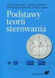 Podstawy teorii sterowania. Autor: Kaczorek Tadeusz, Dzieliński Andrzej, Dąbrowski Włodzimierz, Łopatka Rafał. Dadada.pl Okładka książki Podstawy teorii sterowania