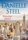 Pokochać znowu. Autor: Danielle Steel. Dadada.pl Okładka książki Pokochać znowu