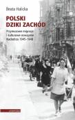 Polski Dziki Zachód. Autor: Beata Halicka (red.). Dadada.pl Okładka książki Polski Dziki Zachód