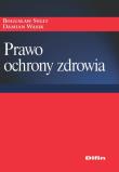 Prawo ochrony zdrowia. Autor: Sygit Bogusław, Wąsik Damian. Dadada.pl Okładka książki Prawo ochrony zdrowia