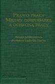 Okładka książki Prawo pracy między gospodarką a ochroną pracy