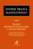 Opakowanie Prawo restrukturyzacyjne i upadłościowe. System Prawa Handlowego. Tom 6