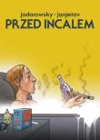 Przed Incalem. Autor: Jodorowsky Alexandro. Dadada.pl Okładka książki Przed Incalem
