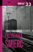 Przystanek śmierć. Autor: Konatkowski Tomasz. Dadada.pl Okładka książki Przystanek śmierć
