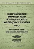 Opakowanie Recepcja filozofii Immanuela Kanta w filozofii polskiej w poczatkach XIX wieku Część 2