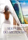 Sekundy do szczęścia. Autor: Zamojska Aneta. Dadada.pl Okładka książki Sekundy do szczęścia