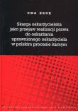 Skarga oskarżycielska jako przejaw realizacji praw. Autor: Kruk Ewa. Dadada.pl Okładka książki Skarga oskarżycielska jako przejaw realizacji praw