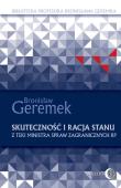 Skuteczność i racja stanu. Z teki Ministra Spraw Zagranicznych RP. Autor: prof. Bronisław Geremek. Dadada.pl Okładka książki Skuteczność i racja stanu. Z teki Ministra Spraw Zagranicznych RP