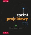 Okładka książki Sprint projektowy. Tworzenie produktów cyfrowych