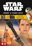 Star Wars Obudź w sobie moc!. Autor: Opracowanie zbiorowe. Dadada.pl Okładka książki Star Wars Obudź w sobie moc!