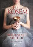 Okładka książki Sułtanka Kösem Księga 1 W haremie