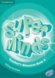 Super Minds 3 Teacher's Resource + CD. Autor: Escribano Kathryn. Dadada.pl Okładka książki Super Minds 3 Teacher's Resource + CD
