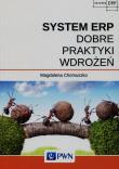 System ERP Dobre praktyki wdrożeń. Autor: Chomuszko Magdalena. Dadada.pl Okładka książki System ERP Dobre praktyki wdrożeń