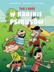 Tim i Miki. W Krainie Psikusów. Autor: Szcześniak Dominik, Piotr Nowacki. Dadada.pl Okładka książki Tim i Miki. W Krainie Psikusów