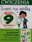 Okładka książki Uczeń na szóstkę Zeszyt 9 dla klasy 1