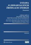 Ustawa o odnawialnych źródłach energii Komentarz. Autor: Baehr Jerzy, Frąckowiak Adam, Hajdrowski Krzysztof, Lissoń Piotr, Pokrzywniak Jakub, Stawicki Aleksander. Dadada.pl Okładka książki Ustawa o odnawialnych źródłach energii Komentarz