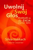 Uwolnij swój głos. Autor: Silvia Nakkach, Valerie Carpenter. Dadada.pl Okładka książki Uwolnij swój głos