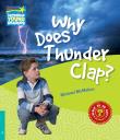 Why Does Thunder Clap? Level 5 Factbook. Autor: McMahon Michael. Dadada.pl Okładka książki Why Does Thunder Clap? Level 5 Factbook