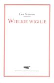 Wielkie wigilie. Autor: Szestow Lew. Dadada.pl Okładka książki Wielkie wigilie