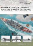 Włoskie okręty liniowe podczas II Wojny Światowej. Autor: Mark E. Stille. Dadada.pl Okładka książki Włoskie okręty liniowe podczas II Wojny Światowej