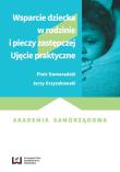 Wsparcie dziecka w rodzinie i pieczy zastępczej. Autor: Jerzy Krzyszkowski, Piotr Domaradzki. Dadada.pl Okładka książki Wsparcie dziecka w rodzinie i pieczy zastępczej
