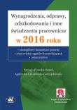 Okładka książki Wynagrodzenia, odprawy, odszkodowania i inne świadczenia pracownicze w 2016 roku