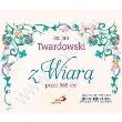 Z wiarą przez 365 dni. Autor: Jan Twardowski. Dadada.pl Okładka książki Z wiarą przez 365 dni