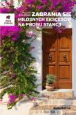 Zabrania się miłosnych ekscesów na progu stancji. Autor: Mamen Sanchez. Dadada.pl Okładka książki Zabrania się miłosnych ekscesów na progu stancji