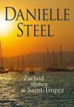 Zachód słońca w Saint-Tropez. Autor: Danielle Steel. Dadada.pl Okładka książki Zachód słońca w Saint-Tropez