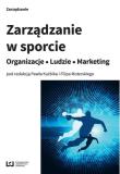 Zarządzanie w sporcie. Autor: Filip Moterski, Paweł Kuźbik. Dadada.pl Okładka książki Zarządzanie w sporcie