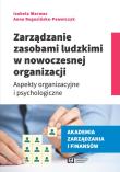 Zarządzanie zasobami ludzkimi w nowoczesnej organizacji. Autor: Anna Rogozińska-Pawełczyk. Dadada.pl Okładka książki Zarządzanie zasobami ludzkimi w nowoczesnej organizacji