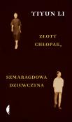 Okładka książki Złoty chłopak. Szmaragdowa dziewczyna