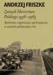 Związek Harcerstwa Polskiego 1956-1963. Autor: Andrzej Friszke. Dadada.pl Okładka książki Związek Harcerstwa Polskiego 1956-1963