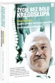 Życie bez bólu kręgosłupa. Autor: Dorota Mirska-Królikowska. Dadada.pl Okładka książki Życie bez bólu kręgosłupa