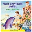 Okładka książki 101 bajek - Nasz przyjaciel delfin