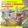101 bajek - O wilku i siedmiu koźlętach. Autor: Jakub i Wilhelm Grimm. Dadada.pl Okładka książki 101 bajek - O wilku i siedmiu koźlętach