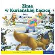 Okładka książki 101 bajek - Zima w Kuriańskiej Łączce