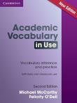 Academic Vocabulary in Use. Autor: McCarthy Michael, ODell Felicity. Dadada.pl Okładka książki Academic Vocabulary in Use