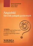 Angielski. Słownik pułapek językowych. Autor: red. nauk. Dariusz Jemielniak, Labenz Piotr, Fihel Marta. Dadada.pl Okładka książki Angielski. Słownik pułapek językowych