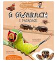 Artur Sawicki opowiada o owadach i pająkach. Autor: Artur Sawicki. Dadada.pl Okładka książki Artur Sawicki opowiada o owadach i pająkach