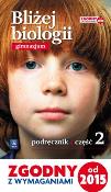 Biologia GIM 2 Bliżej biologii Podr. w.2016 WSIP. Autor: Pyłka-Gutowska Ewa. Dadada.pl Okładka książki Biologia GIM 2 Bliżej biologii Podr. w.2016 WSIP