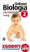 Biologia GIM 2 Ciekawa biologia Podr. w.2016 WSIP. Autor: Kłos Ewa, Kofta Wawrzyniec, Kukier-Wyrwicka Mariola. Dadada.pl Okładka książki Biologia GIM 2 Ciekawa biologia Podr. w.2016 WSIP