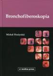 Bronchofiberoskopia. Autor: Pirożyński Michał. Dadada.pl Okładka książki Bronchofiberoskopia