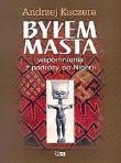 Okładka książki Byłem Masta. Wspomnienia z podróży po Nigerii