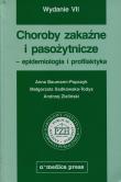 Choroby zakaźne i pasożytnicze epidemiologia i profilaktyka. Autor: Baumann-Popczyk Anna, Sadkowska-Todys Małgorzata. Dadada.pl Okładka książki Choroby zakaźne i pasożytnicze epidemiologia i profilaktyka